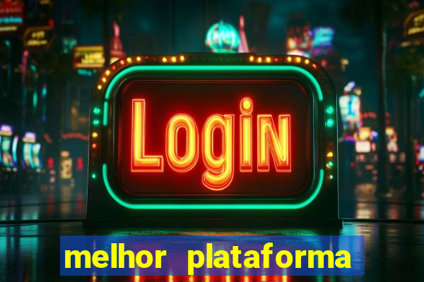 melhor plataforma para ganhar dinheiro no fortune tiger